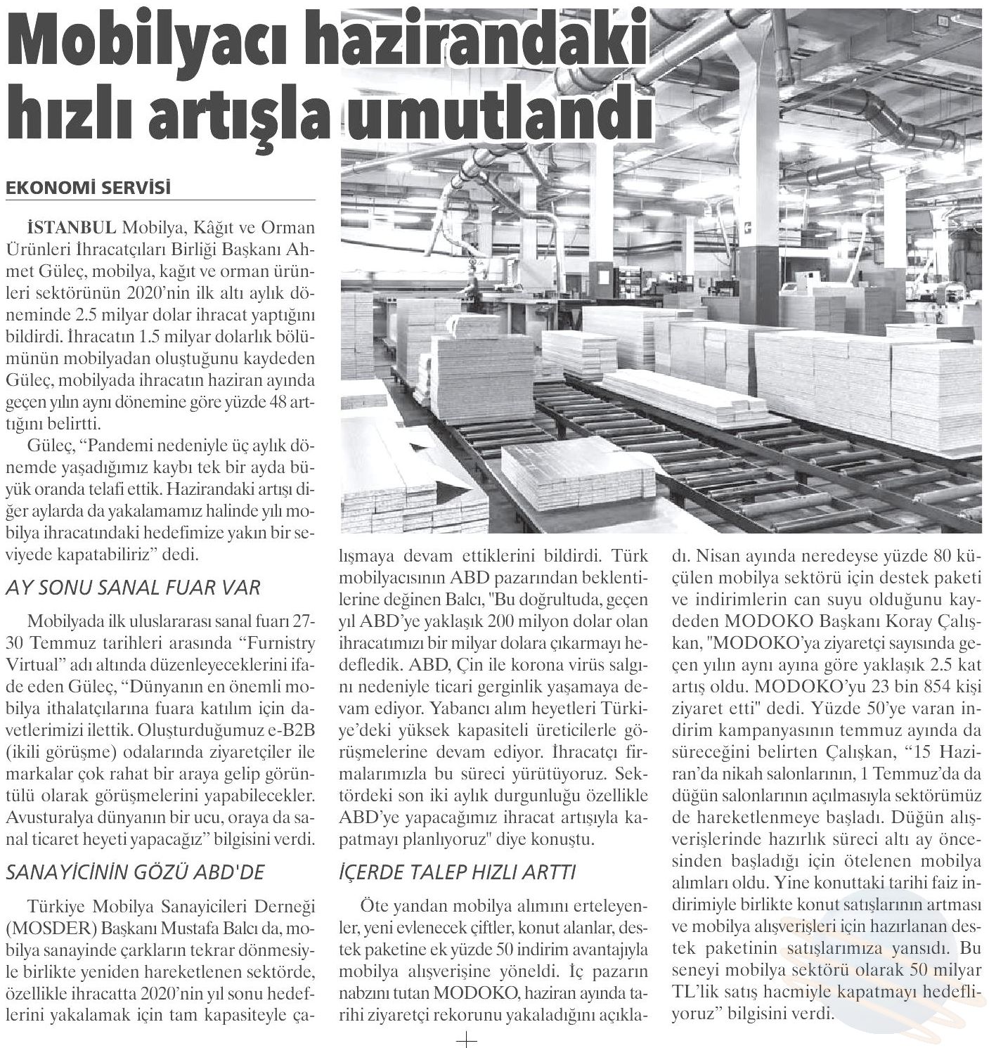 Mobilyacı hazirandaki hızlı artışla umutlandı